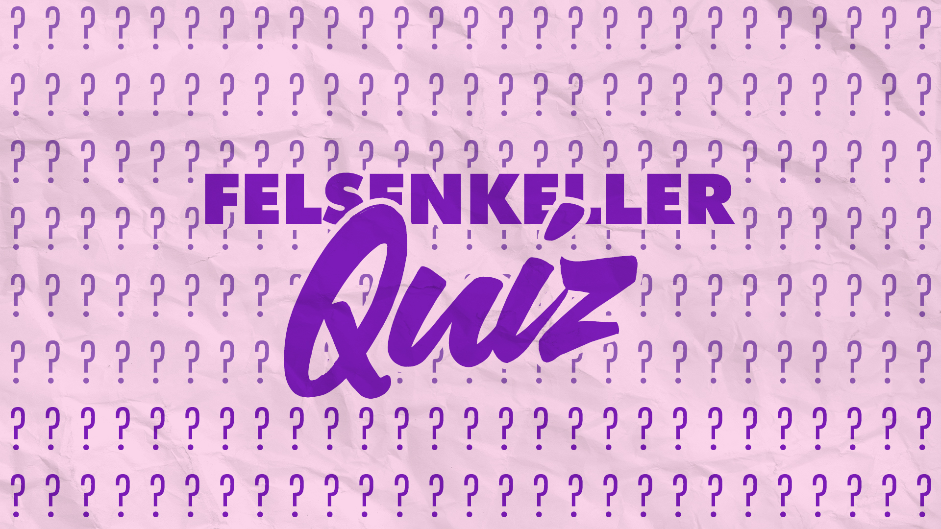 Felsenkeller Quiz